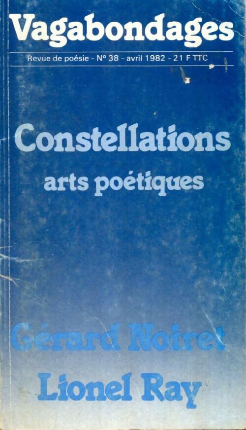 Livrenpoche : Vagabondages n°38 : Constellations, arts poétiques - Lionel Gérard; Ray - Livre
