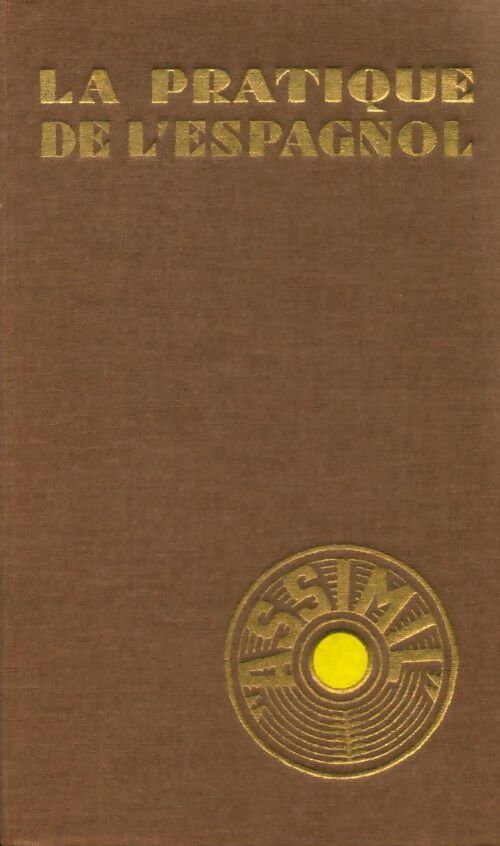Livrenpoche : La pratique de l'espagnol - A. J.; Chérel - Livre