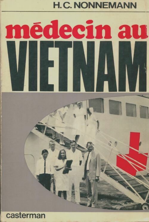 Livrenpoche : Médecin au Vietnam - H.C Nonnemann - Livre