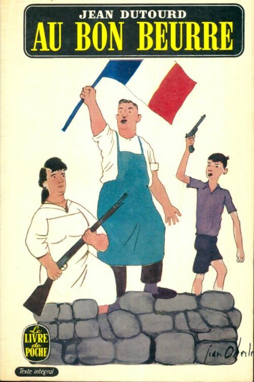 Livrenpoche : Au bon beurre - Jean Dutourd - Livre