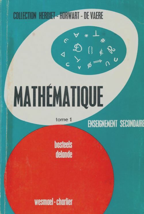Livrenpoche : Mathématique 6e Tome I - G Delande - Livre