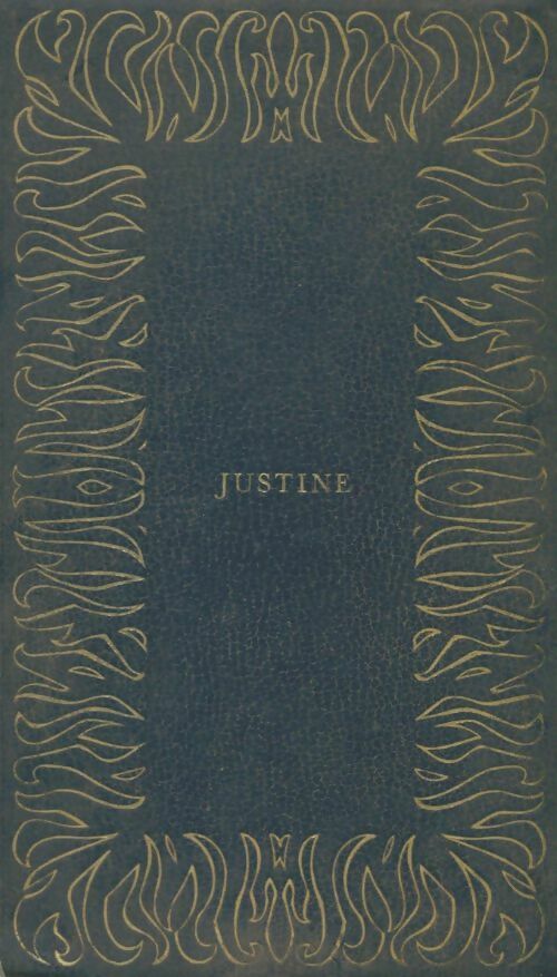 Livrenpoche : Le quatuor d'Alexandrie Tome I : Justine - Lawrence Durrell - Livre