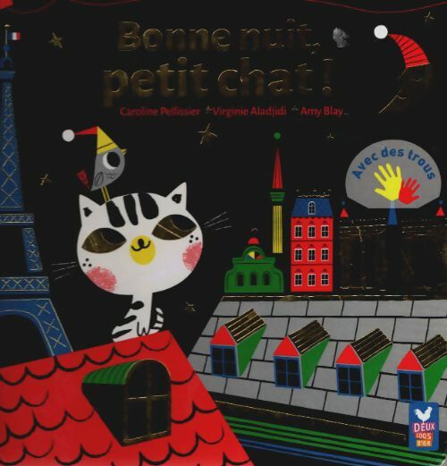 Livrenpoche : Bonne nuit petit chat ! - Caroline Pellissier - Livre