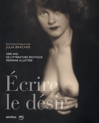 Livrenpoche : écrire le désir - Julia Bracher - Livre