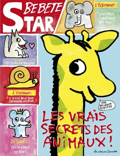 Livrenpoche : Les Vrais secrets des animaux - Bénédicte Guettier - Livre
