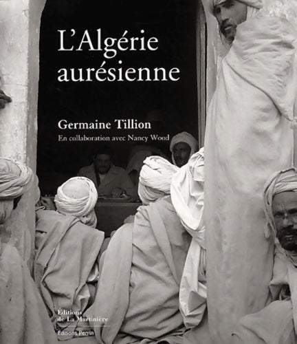 Livrenpoche : L'Algérie aurésienne - Germaine Tillion - Livre