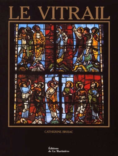 Livrenpoche : Le vitrail - Catherine Brisac - Livre
