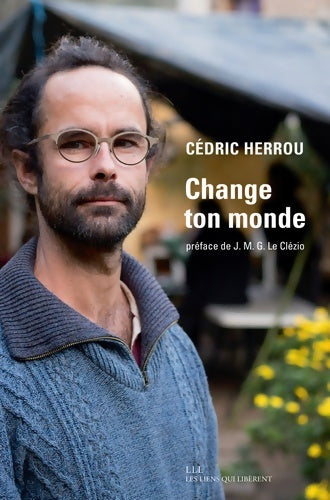 Livrenpoche : Change ton monde - Cedric Herrou - Livre