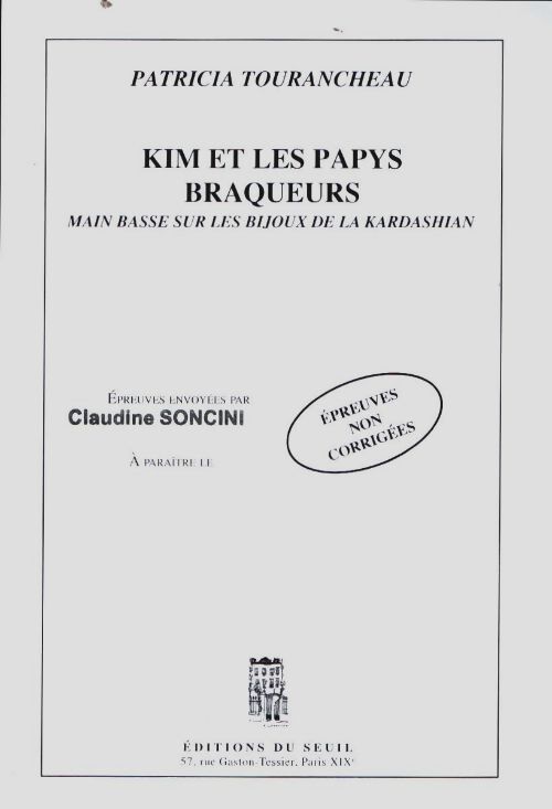 Livrenpoche : Kim et les papys braqueurs : Main basse sur les bijoux de la Kardashian - Patricia Tourancheau - Livre