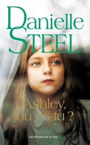 Livrenpoche : Ashley où es-tu ? - Danielle Steel - Livre