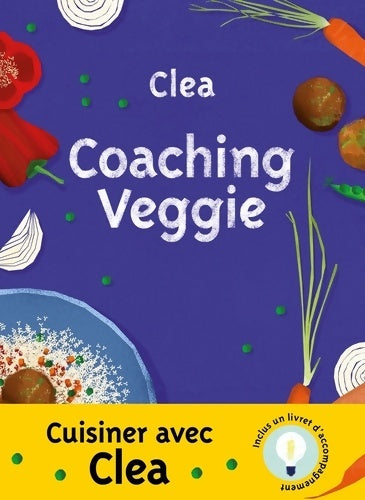 Livrenpoche : Coaching veggie - Cléa - Livre