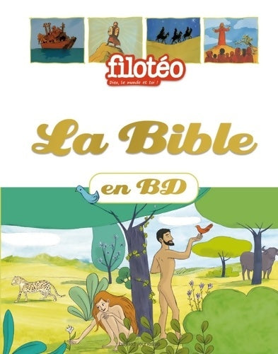 Livrenpoche : La Bible en BD - Anne-Laure Fournier Le Ray - Livre
