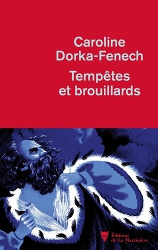 Livrenpoche : Tempêtes et brouillards - Caroline Dorka-Fenech - Livre