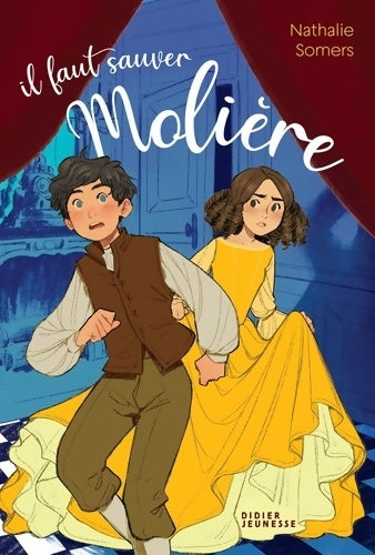 Livrenpoche : Il faut sauver Molière - Nathalie Somers - Livre