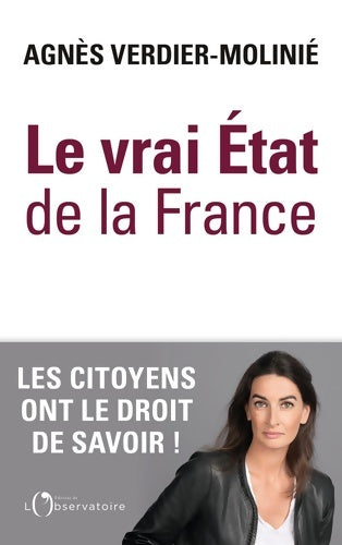 Livrenpoche : Le vrai état de la France - Agnès Verdier-Molinié - Livre