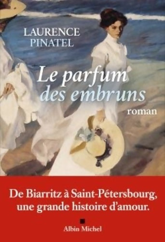 Livrenpoche : LE PARFUM DES EMBRUNS - Laurence Pinatel - Livre
