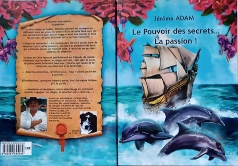 Livrenpoche : Le pouvoir des secrets? La passion ! - Jérôme Adam - Livre