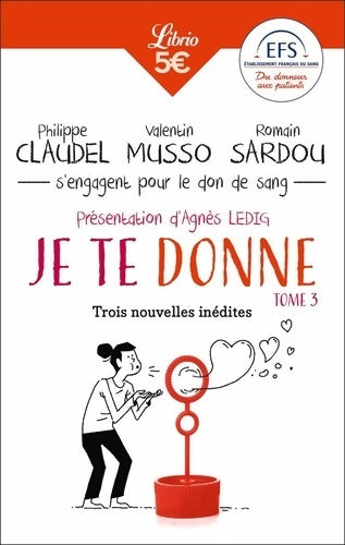 Livrenpoche : Je te donne : Trois nouvelles inédites - Valentin Musso - Livre