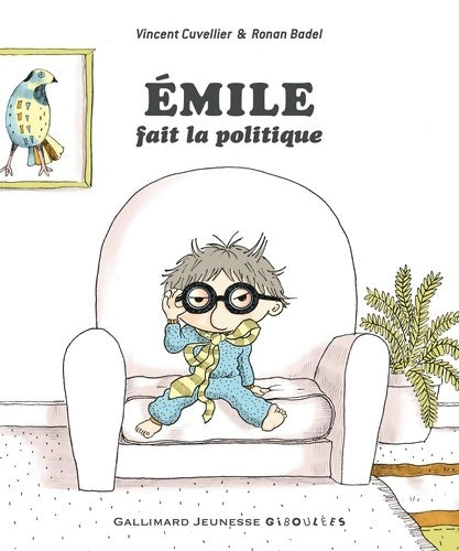 Livrenpoche : EMILE FAIT LA POLITIQUE - Vincent Cuvellier - Livre