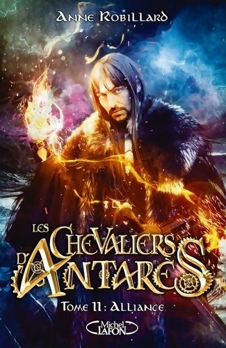 Livrenpoche : Les chevaliers d'Antarès Tome XI - Anne Robillard - Livre