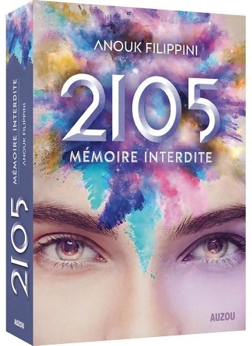 Livrenpoche : 2105 mémoire interdite - Anouk Filippini - Livre