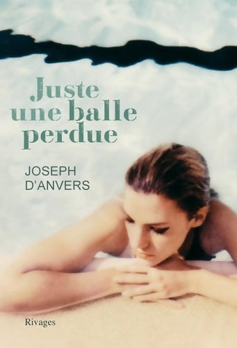 Livrenpoche : Juste une balle perdue - Joseph D'anvers - Livre