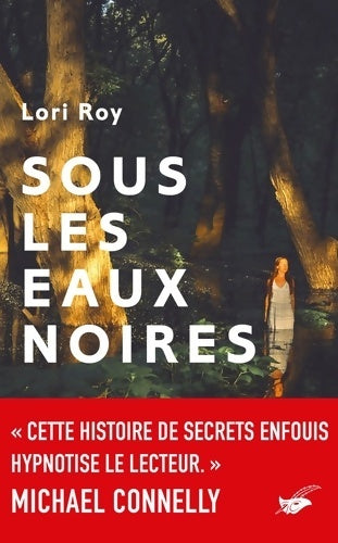 Livrenpoche : Sous les eaux noires - Lori Roy - Livre