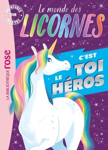 Livrenpoche : Le monde des licornes - Aventures sur mesure XXL - Théo Duval - Livre