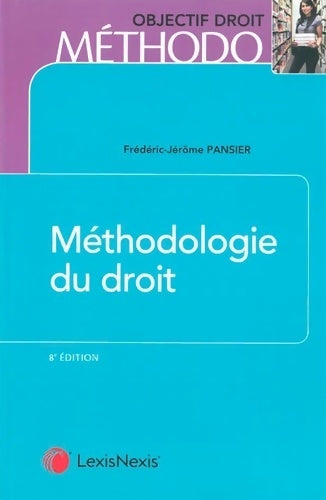 Livrenpoche : Méthodologie du droit - Frédéric-Jérôme Pansier - Livre