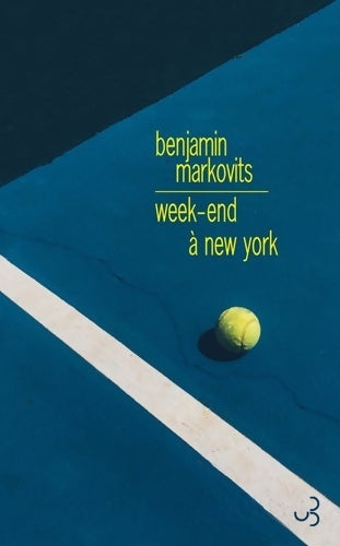 Livrenpoche : Week-end à New York - Benjamin Markovits - Livre