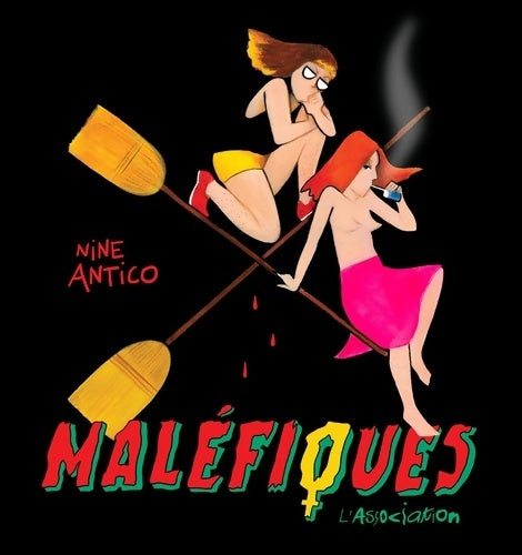 Livrenpoche : Maléfiques - Nine Antico - Livre