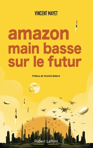 Livrenpoche : Amazon main basse sur le futur - Vincent Mayet - Livre