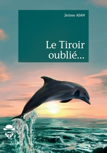 Livrenpoche : Le Tiroir oublié... - Jérôme Adam - Livre