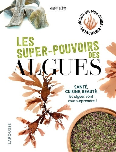 Livrenpoche : Les super pouvoirs des algues - Régine Quéva - Livre