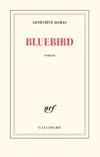 Livrenpoche : Bluebird - Geneviève Damas - Livre