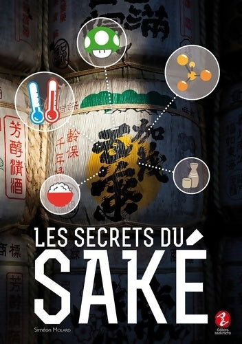 Livrenpoche : Les Secrets du Sake - Siméon Molard - Livre