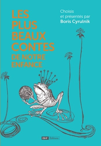 Livrenpoche : Les plus beaux contes de notre enfance - Boris Cyrulnik - Livre