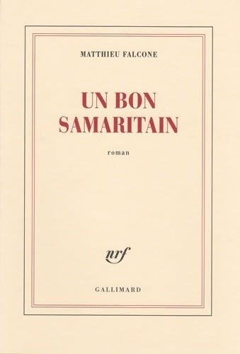 Livrenpoche : Un bon Samaritain - Matthieu Falcone - Livre