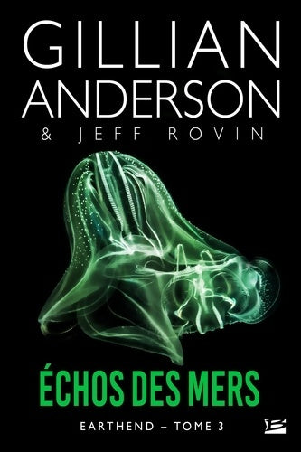 Livrenpoche : Echos des mers - Earthend Tome III - Gillian Anderson - Livre