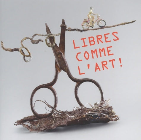 Livrenpoche : Libres comme l'art : XI e triennale internationale des mini-textiles Angers 10 Juin 2017 - 7 Janvier 2018 - Musée Jean Lurçat et de la tapisserie contemporaine - Jeanne Pichon - Livre