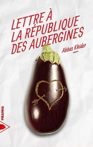 Livrenpoche : Lettre à la république des aubergines - Abbas Khider - Livre