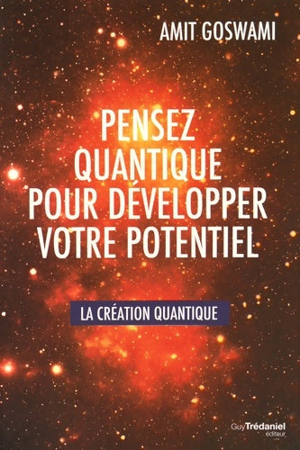 Livrenpoche : Pensez quantique pour développer votre potentiel - Amit Goswami - Livre