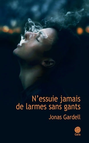Livrenpoche : N'essuie jamais de larmes sans gants - Jonas Gardell - Livre