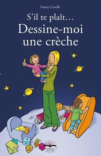 Livrenpoche : S'il te plaît dessine-moi une crèche ! - Fanny Covelli - Livre
