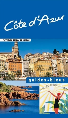Livrenpoche : Guide Bleu Côte d'azur - Marie-Pascale Rauzier - Livre