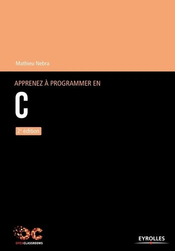 Livrenpoche : Apprenez à programmer en c - 2e édition - Mathieu Nebra - Livre