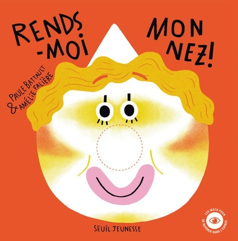 Livrenpoche : Rends-moi mon nez - Paule Battault - Livre