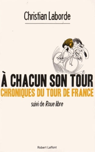 Livrenpoche : À chacun son Tour - Christian Laborde - Livre