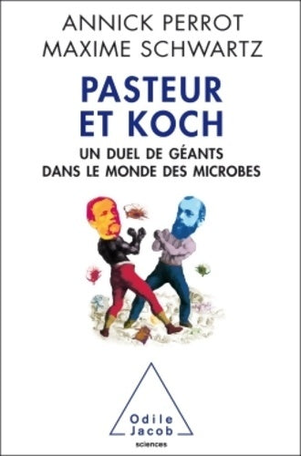 Livrenpoche : Pasteur et Koch - Maxime Schwartz - Livre