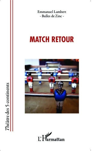 Livrenpoche : Match retour - Emmanuel Lambert - Livre
